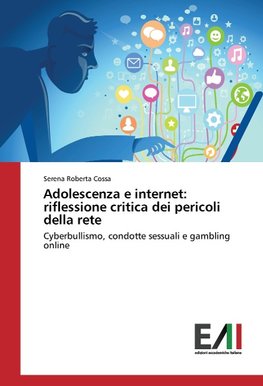 Adolescenza e internet: riflessione critica dei pericoli della rete