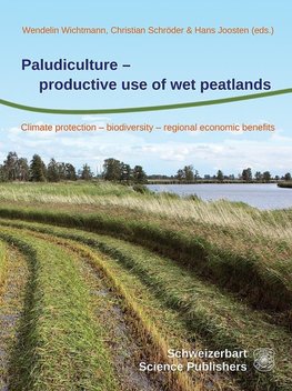 Paludiculture - productive use of wet peatlands