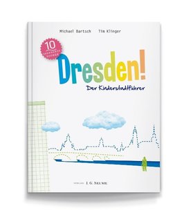 Dresden! Der Kinderstadtführer