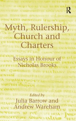 Myth, Rulership, Church and Charters