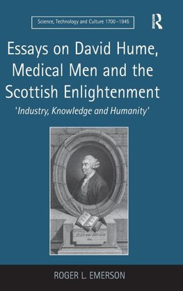 Essays on David Hume, Medical Men and the Scottish Enlightenment