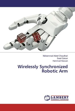 Wirelessly Synchronized Robotic Arm