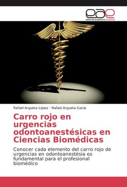 Carro rojo en urgencias odontoanestésicas en Ciencias Biomédicas