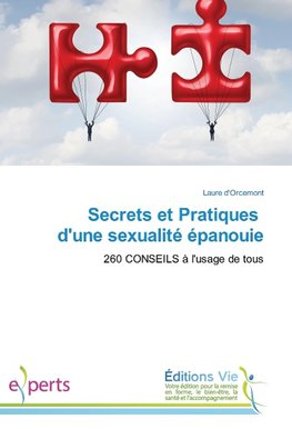 Secrets et Pratiques d'une sexualité épanouie