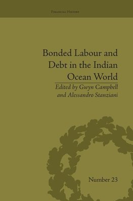 Campbell, G: Bonded Labour and Debt in the Indian Ocean Worl