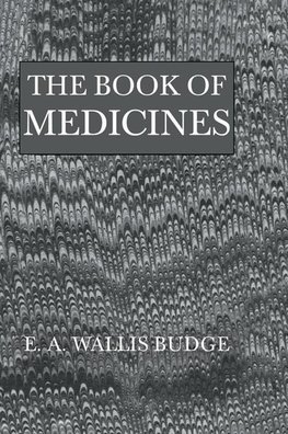 Budge, E: Book Of Medicines