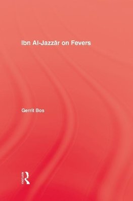 Bos, G: Ibn Al-Jazzar On Fevers