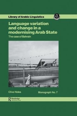 Language Variation and Change in a Modernising Arab State