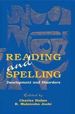 Hulme, C: Reading and Spelling