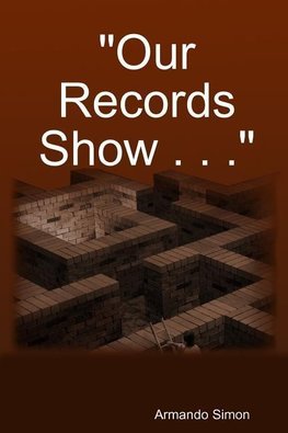 "Our Records Show . . ."