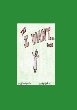 The I Want Book