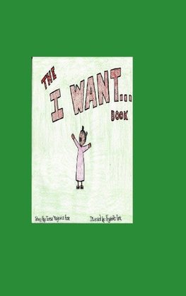 The I Want Book