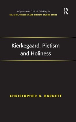 Kierkegaard, Pietism and Holiness