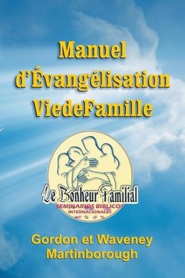 Manuel d'Évangélisation Vie de Famille