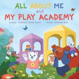 All About Me and My Play Academy