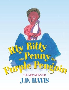 Itty Bitty and Penny the Purple Penguin