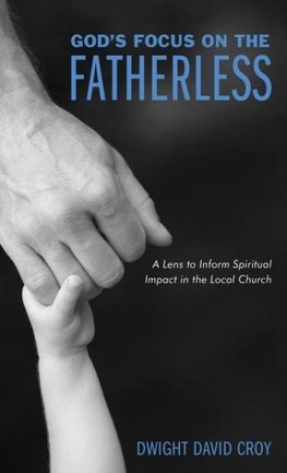 God's Focus on the Fatherless