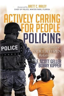 Actively Caring for People Policing