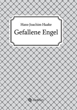 Gefallene Engel