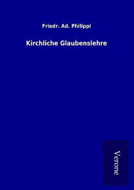 Kirchliche Glaubenslehre