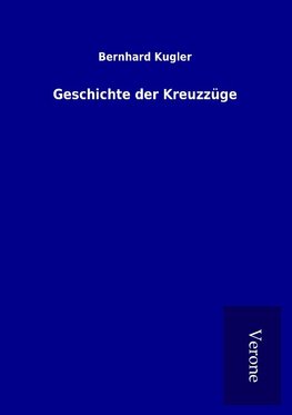 Geschichte der Kreuzzüge