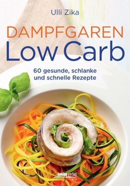 Dampfgaren- Low Carb