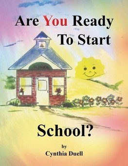 Are You Ready to Start School?