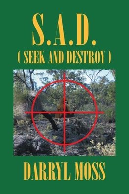 S.A.D. (Seek and Destroy)