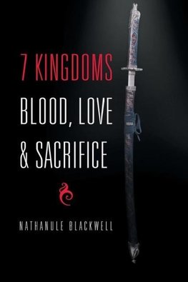 7 Kingdoms Blood, Love & Sacrifice