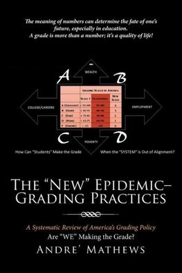 The "New" Epidemic- Grading Practices