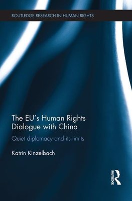 Kinzelbach, K: EU's Human Rights Dialogue with China