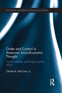 McCann, C: Order and Control in American Socio-Economic Thou