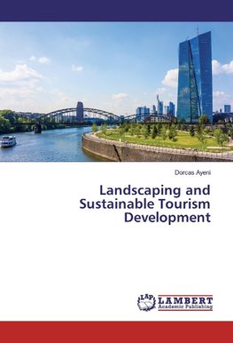 Landscaping and Sustainable Tourism Development