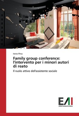 Family group conference: l'intervento per i minori autori di reato