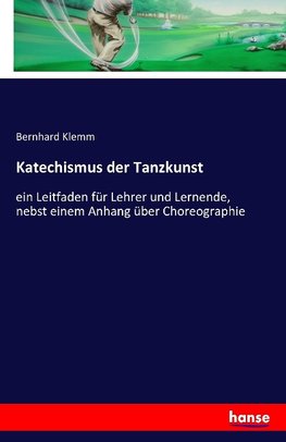 Katechismus der Tanzkunst