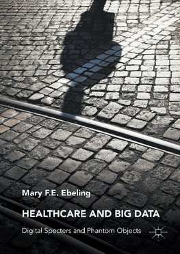 Healthcare and Big Data