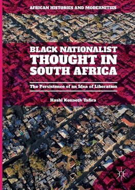 Black Nationalist Thought in South Africa