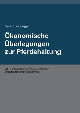 Ökonomische Überlegungen zur Pferdehaltung