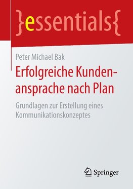 Erfolgreiche Kundenansprache nach Plan