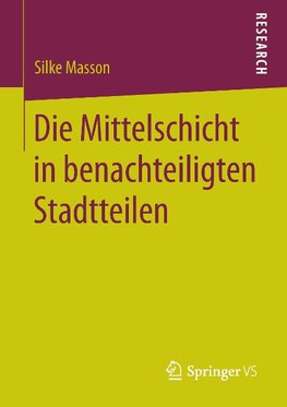 Die Mittelschicht in benachteiligten Stadtteilen