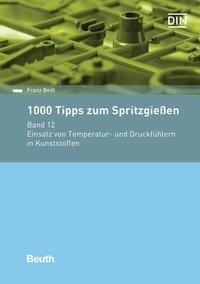 1000 Tipps zum Spritzgießen. Band 12