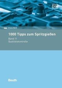 1000 Tipps zum Spritzgießen. Band 11