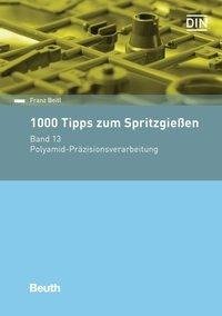 1000 Tipps zum Spritzgießen. Band 13