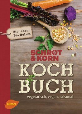 Schrot&Korn Kochbuch