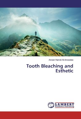 Tooth Bleaching and Esthetic