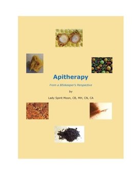 Apitherapy - From a BEekeeper's Perspective