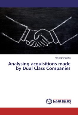 Analysing acquisitions made by Dual Class Companies