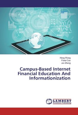 Campus-Based Internet Financial Education And Informationization