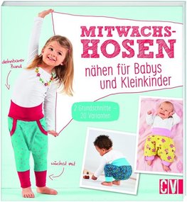 Mitwachshosen nähen für Babys und Kleinkinder