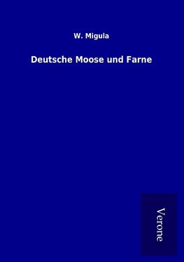 Deutsche Moose und Farne